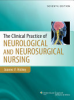 The_clinical_practice_of_neurological_and_neurosurgical_nursing
