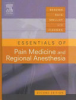 Essentials_of_pain_medicine_and_regional_anesthesia