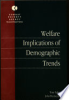 Welfare_Implications_Of_Demographic_Trends
