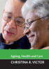 Ageing__health__and_care