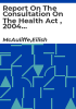Report_on_the_consultation_on_the_Health_Act___2004__Part_9_