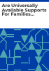 Are_universally_available_supports_for_families_effective_and_efficient__