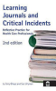 Learning_journals_and_critical_incidents__reflective_practice_for_health_care_professionals