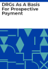 DRGs_as_a_basis_for_prospective_payment