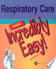 Respiratory_care_made_incredibly_easy_
