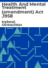 Health_and_mental_treatment__amendment__act__1958