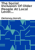 The_social_inclusion_of_older_people_at_local_level