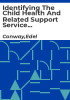 Identifying_the_child_health_and_related_support_service_information_needs_of_parents_carers_from_the_ante-natal_to_pre-school_years__report_of_the_first_stage_of_the_child_health_information_service_project