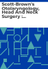 Scott-Brown_s_Otolaryngology__head_and_neck_surgery___volume_2