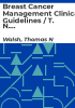 Breast_Cancer_Management_Clinical_Guidelines___T__N__Walsh__N__O_higgins