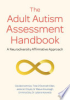 The_adult_autism_assessment_handbook