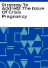 Strategy_to_address_the_issue_of_crisis_pregnancy