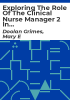 Exploring_the_role_of_the_clinical_nurse_manager_2_in_the_facilitation_of_student_nurse_learning__in_the_light_of_recent_changes_in_nurse_education_to_diploma_level____a_thesis_submitted_to_the_School_of_Nursing_and_Midwifery__in_partial_fulfilment_of_the_requirements_for_the_award_of_the_degree_of_Master_of_Science_in_Nursing