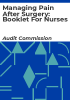Managing_pain_after_surgery__booklet_for_nurses