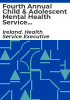 Fourth_annual_child___adolescent_mental_health_service_report_2011-2012