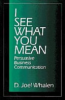 I_see_what_you_mean