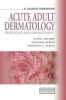 A_colour_handbook_of_acute_adult_dermatology