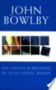 The_making_and_breaking_of_affectional_bonds