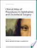 Clinical_atlas_of_procedures_in_ophthalmic_and_oculofacial_surgery