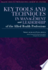Key_tools_and_techniques_in_management_and_leadership_of_the_allied_health_professions