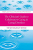 The_clinician_s_guide_to_collaborative_caring_in_eating_disorders