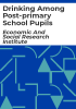 Drinking_among_post-primary_school_pupils