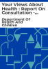 Your_views_about_health___report_on_consultation_-_quality_and_fairness_a_health_system_for_you
