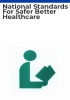 National_standards_for_safer_better_healthcare