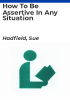 How_to_be_assertive_in_any_situation
