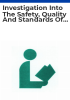Investigation_into_the_safety__quality_and_standards_of_services_provided_by_the_Health_Service_Executive_to_patients__including_pregnant_women__at_risk_of_clinical_deterioration__including_those_provided_in_University_Hospital_Galway__and_as_reflected_in_the_care_and_treatment_provided_to_Savita_Halappanavar