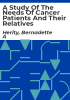 A_study_of_the_needs_of_cancer_patients_and_their_relatives