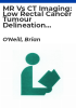 MR_vs_CT_imaging__low_rectal_cancer_tumour_delineation_for_three-dimensional_conformal_radiotherapy