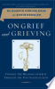 On_grief_and_grieving__finding_the_meaning_of_grief_through_the_five_stages_of_loss