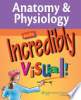 Anatomy___physiology_made_incredibly_visual_