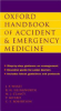 Oxford_handbook_of_accident___emergency_medicine
