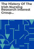 The_history_of_the_irish_nursing_research_interest_group__1976_-_2004