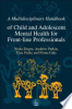 A_multidisciplinary_handbook_of_child_and_adolescent_mental_health_for_front-line_professionals