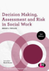 Decision_making__assessment_and_risk_in_social_work