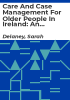 Care_and_case_management_for_older_people_in_Ireland