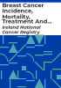 Breast_cancer_incidence__mortality__treatment_and_survival_in_Ireland_1994-2009
