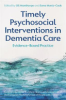 Timely_psychosocial_interventions_in_dementia_care