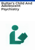 Rutter_s_Child_and_Adolescent_Psychiatry