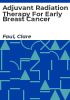 Adjuvant_radiation_therapy_for_early_breast_cancer