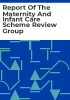 Report_of_the_maternity_and_infant_care_scheme_review_group