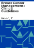 Breast_cancer_management___clinical_guidelines