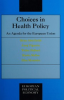Choices_in_health_policy__An_agenda_for_the_European_Union