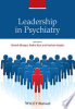 Leadership_in_psychiatry___edited_by_Dinesh_Bhugra__Pedro_Ruiz__Susham_Gupta