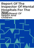 Report_of_the_inspector_of_mental_hospitals_for_the_year_ending_31st_December__2000