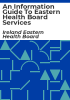 An_information_guide_to_Eastern_Health_Board_services