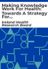 Making_knowledge_work_for_health